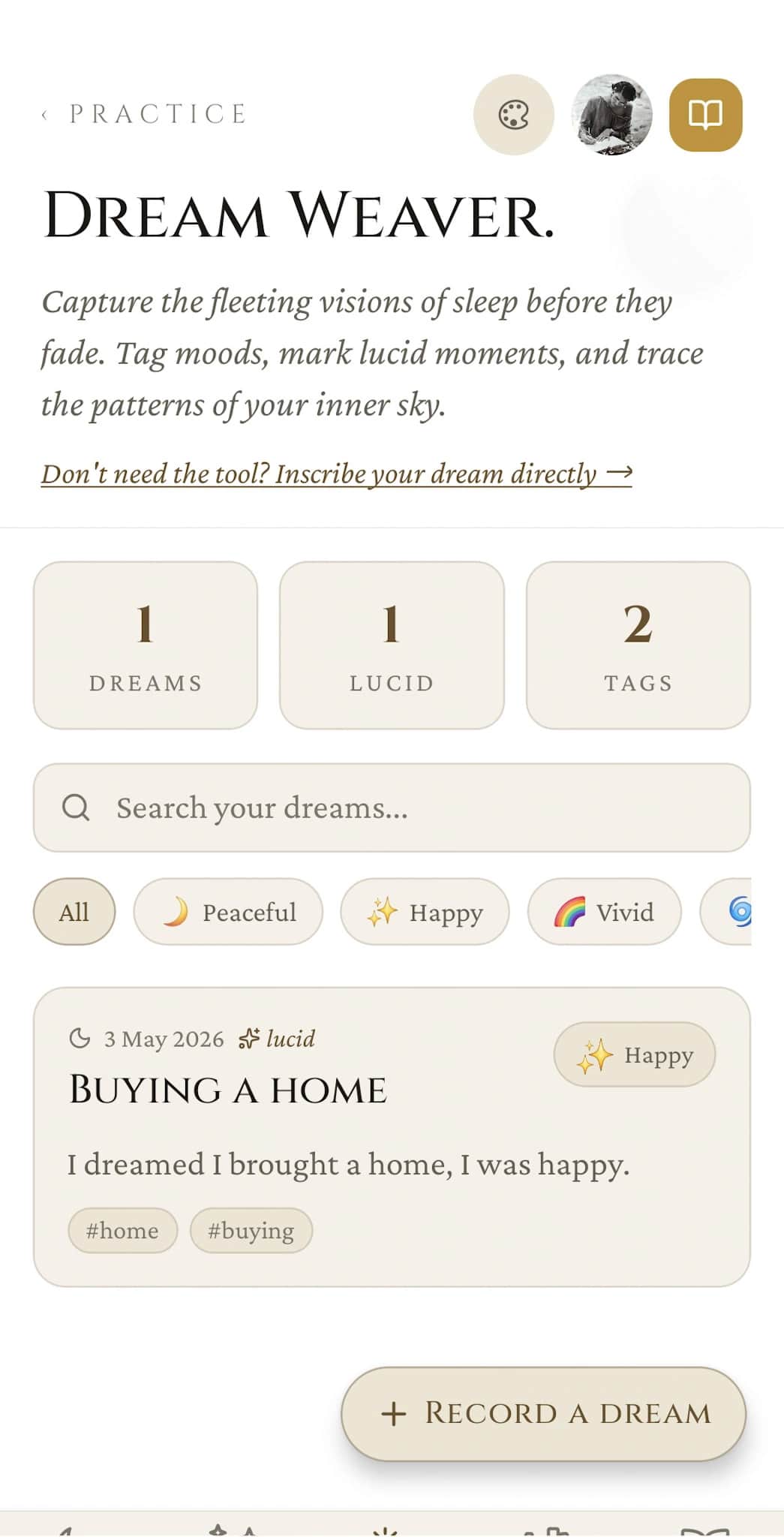 Dream Weaver home: Dreams/Lucid/Tags counters, search field, mood filter chips, an example dream entry with mood pill, and the Record a Dream action