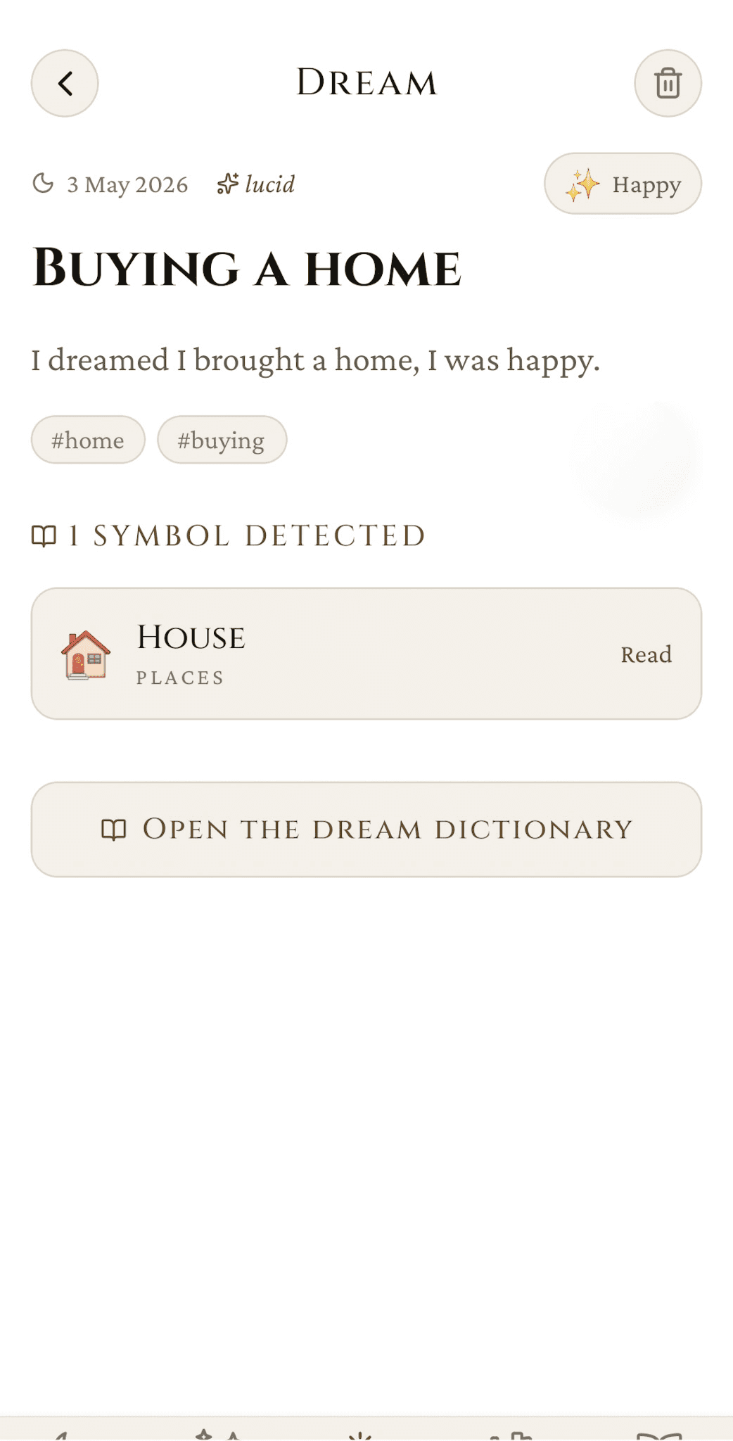 Dream detail — title, prose, tags, an auto-detected symbols panel (1 symbol detected: House — Places), and a button to open the dream dictionary