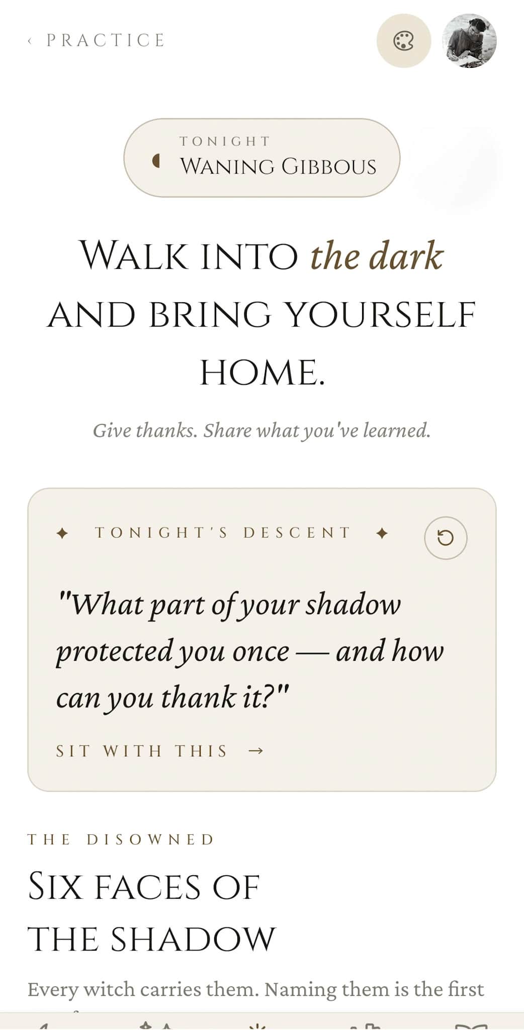 Shadow Work home: "Walk into the dark and bring yourself home" hero, current moon phase, Tonight's Descent prompt card, and the start of the Six Faces of the Shadow section