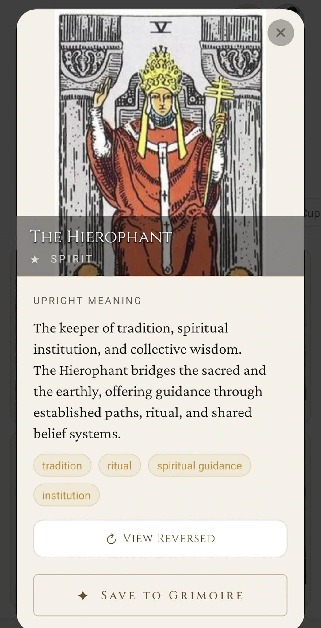 Tarot card detail: The Hierophant in upright with prose meaning, keyword chips (tradition, ritual, spiritual guidance, institution), View Reversed action, and Save to Grimoire